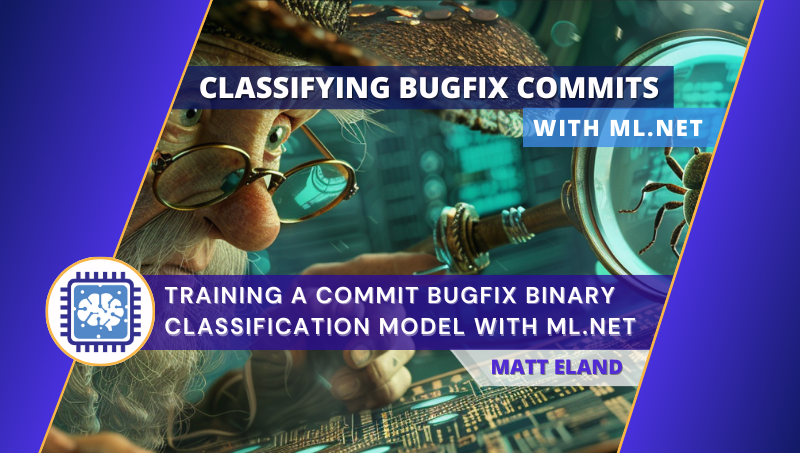 Classifying bugfix commits with ML.NET